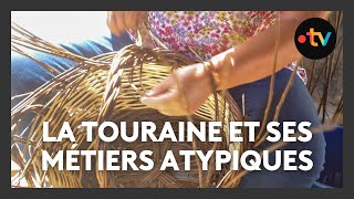 La Touraine et ses métiers atypiques