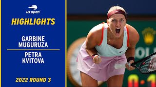 Garbine Muguruza vs. Petra Kvitova Highlights | 2022 US Open Round 3