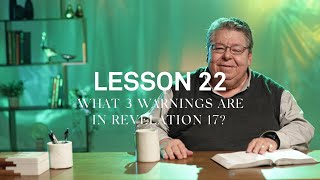 What 3 warnings are in Revelation 17?