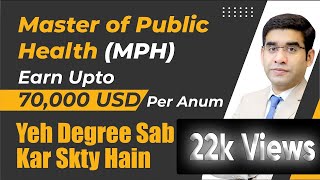 Scope of Master of Public Health Degree | Importance of MPH | Salary after MPH in Abroad