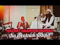 hazrat haris bin nu man ra ka waqia bayan by molana tariq jameel