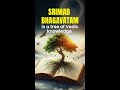 Srimad Bhagavatam Is a Tree of Vedic Knowledge | Sri Satya Gaura Chandra Dasa