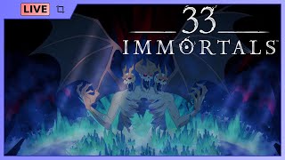 [VoD] 33 Immortals, Blind First Look