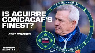 Is Javier Aguirre the best coach in CONCACAF? Futbol Americas analyze every major coach | ESPN FC