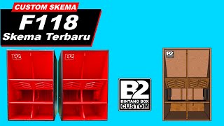 SKEMA BOX F118 TERBARU || CUSTOM || SPEAKER 18inchi