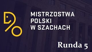 V runda - Mistrzostwa Polski 2016 w szachach