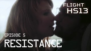 Flight HS13 | Episode 5 - Resistance (English subtitles)