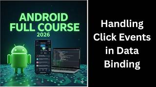 (166) Handling Click Events in Data Binding | Android Data Binding Tutorial