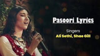Pasoori Lyrics | English Translation | Ali Sethi - Shae Gill | Official Music Video