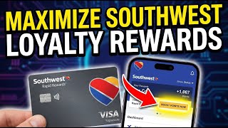 How to Improve Loyalty Programs with Southwest Airlines Credit Card - Full Guide