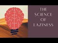 the science of laziness