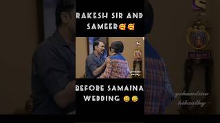 Rakesh sir and Sameer before Samaina wedding 😂🥰 #shorts #yudkbh #sameer #rakeshsir #funny