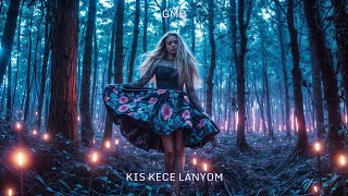 GMD - Kis Kece Lányom