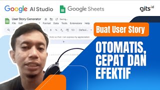 Pakai Google AI Studio, Bisa Generate User Story Langsung di Google Spreadsheet