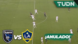 ¡ANULADO! Con ese gol ganaba San Jose | SJ Earthquakes 0-0 Galaxy F.C. | MLS 2020 | TUDN