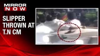 SHOCKING! Slipper thrown at Tamil Nadu Chief Minister E.K Palaniswami in Thanjavur