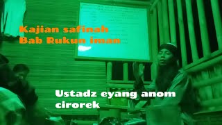 ceramah sunda | ngaji santai safinah bab rukun iman bareng ustad eyang anom cirorek