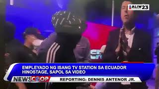 #NEWSCOOP | Empleyado ng isang TV Station sa Ecuador, hinostage.