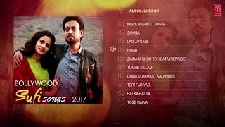 Bollywood Sufi Songs 2017   Best of Sufi Jukebox   Sufi Audio Jukebox 2017