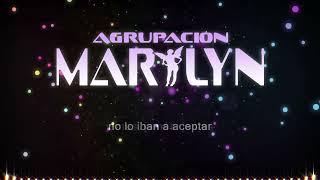 Agrupación Marilyn - Y ella | Video LYRIC