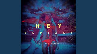 Hey (Matisse \u0026 Sadko Remix)