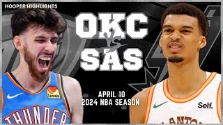 Oklahoma City Thunder vs San Antonio Spurs  Game Highlights | Apr 10 | 2024 NBA 
