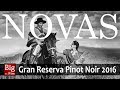 BOW ep72 - Novas Gran Reserva Pinot Noir 2016