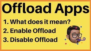 Enable and Disable Offload in iPhone | What does Offload Unused App mean?