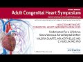 Undetected for a Lifetime: Sinus Venosus Atrial Septal Defect (Valeria Duarte, MD; Keith Ellis, MD)