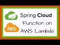 Spring Cloud Function on AWS Lambda using API Gateway | Tech Primers