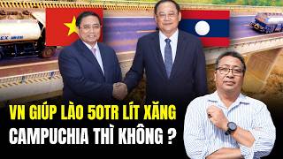 Giữa Cơn Sốt Giá Xăng Dầu, Vì Sao Việt Nam Phải Cấp Tốc Bơm 50 Triệu Lít Cho Lào?