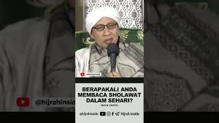 Berapa Kali Anda Membaca Sholawat Dalam Sehari?