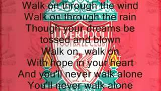 Youll Never Walk Alone  Liverpool With Lyrics