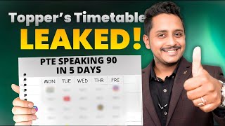 Topper’s Timetable LEAKED - PTE Speaking 90 in 5 days