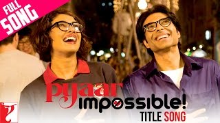 Pyaar Impossible Title Song | Uday Chopra, Priyanka Chopra | Dominique, Vishal | Salim-Sulaiman