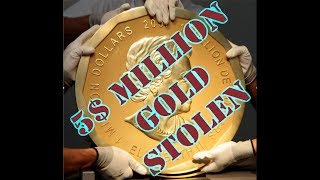 $5 Million Gold Coin Stolen