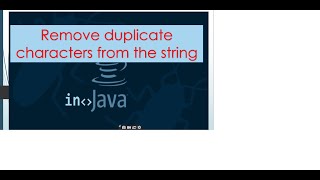 Remove duplicate characters from string in java | java 8