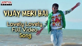 Lovely Lovely   Full Video Song -Vijay Meri Hai Hindi Movie - Aadi, Saanvi