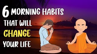 Morning Habits That Will Change Your Life Buddha Story