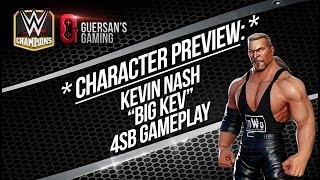 Character Preview: Kevin Nash "Big Kev" 4SB Gameplay / WWE Champions 😺