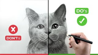 DO's & DONT's for Realistic Drawing!