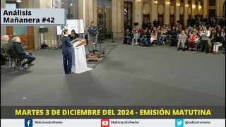 Edición Matutina Martes 3 de Diciembre 2024