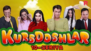 Kursdoshlar 10-qism (o'zbek serial) | Курсдошлар 10-кисм (узбек сериал)