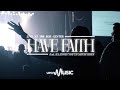 Have Faith (featuring Illinois Youth Ministries) [Official UPCI Music Video]