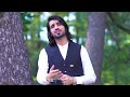 sha lalu lalu gula شه للو للو ګله paigham manawar and pasoon manawar official music video 4k