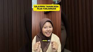 Gaji PPPK Tahun 2024 plus tunjangan #gajipppktahun2024plustunjangan #pppk #pppk2024 #jadipppk