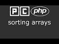 PHP beginners tutorial 33 - sorting arrays