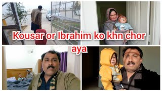 kousar or Ibrahim ko khn chor aya/Ibrahim k nana or nani ka bar bar fone/mustafa sajid vlogs