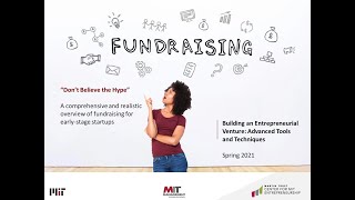 Fundraising for Your Startup – MIT Lecture by Kevin D. Johnson