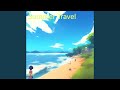 Summer travel (完整版)